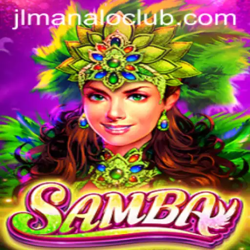 Samba: The Rhythmic Dance of Strategy in Manaloclub