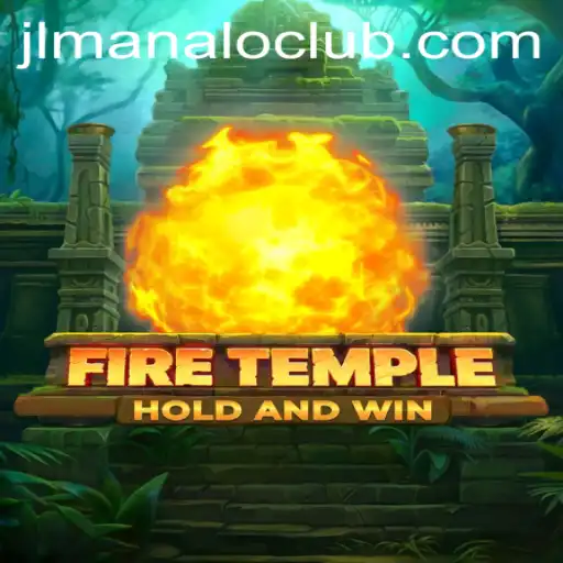 FireTemple: An Immersive Adventure in the World of Manaloclub
