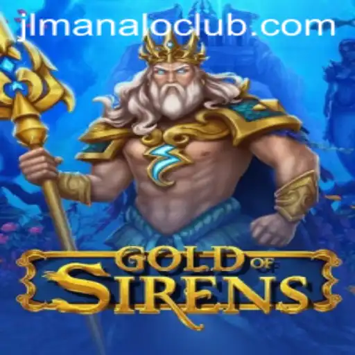Exploring the Mystical World of GoldofSirens: A Unique Journey into the Manaloclub Universe